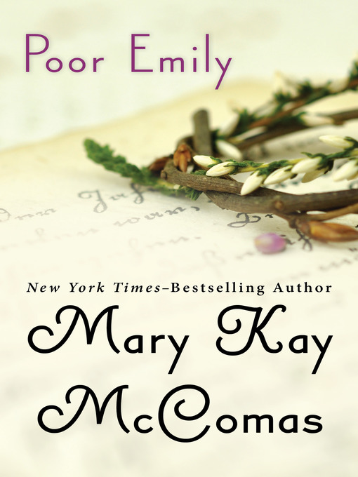Title details for Poor Emily by Mary Kay McComas - Available